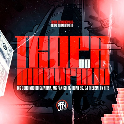 Tropa do Monopolio - Single