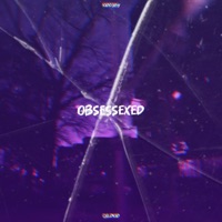 Obsessexed (feat. KiddJayy) - Single - CxldKid