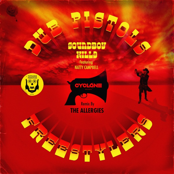 Soundboy Killa (feat. Natty Campbell) [The Allergies Remix] - Single