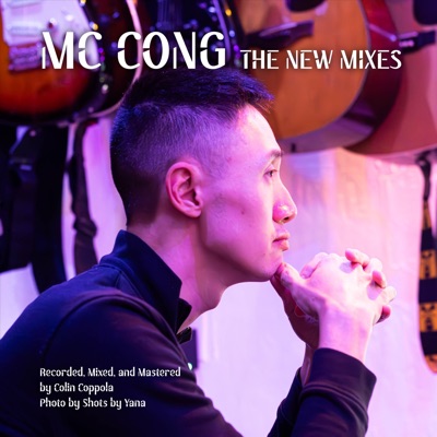 MC Cong the New Mixes