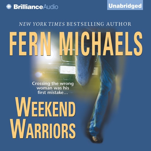 Weekend Warriors: Sisterhood, Book 1 (Unabridged) cover