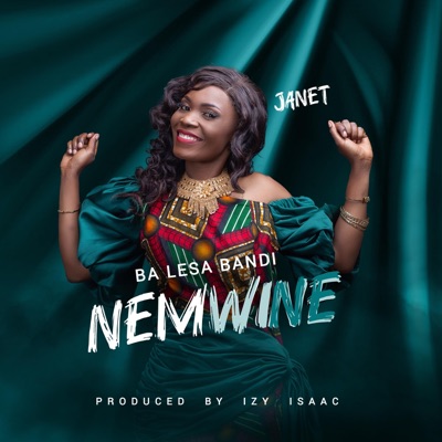 Song - Ba Lesa Bandi Nemwine - Janet Mwandu