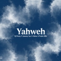 Yahweh - Single - Dj Penny, Sammy Sas, Abims & Psalm Hills