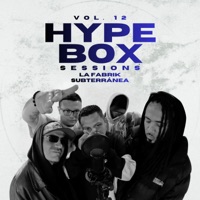 La Fabrik Subterránea: Hype Box Sessions, Vol. 12 - Single - Dj Hype Box, La Fabrik Subterranea & heavy e