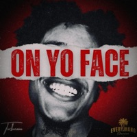 On Yo Face - Single - Tw1ncam