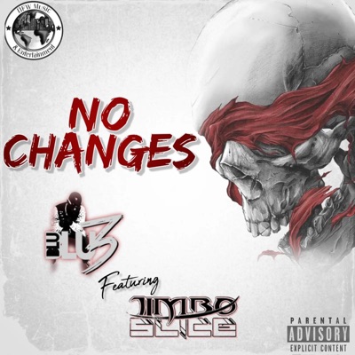 No Changes (feat. Jimbo Slice) - Single