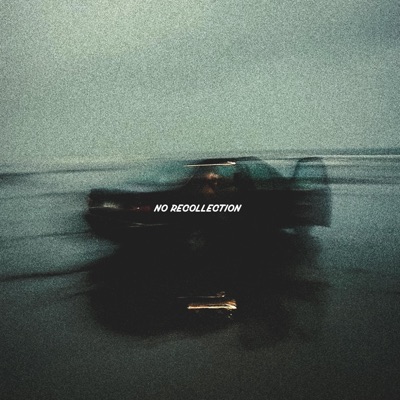 No Recollection - Single