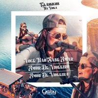 Você Não Sabe Amar / Amor De Violeiro / Amor De Violeira (Clássicos na Viola, Ao Vivo) - Single - Gaby Violeira