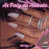 As Paty da Aldeota - Single - Mc Chri$, Niggo Mc & DJ ALANZIN