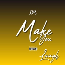 Make You Laugh IIM