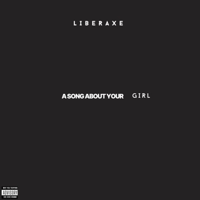 A song about your G I R L - Single