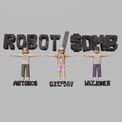 Robot / $DMB - Single