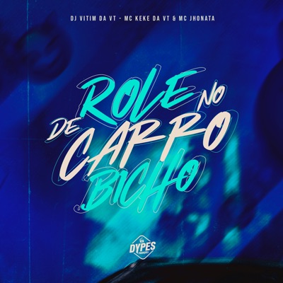 De Role no Carro Bicho - Single