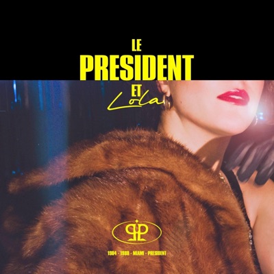 The President & Lola (feat. Lola Giannopoulou) - EP