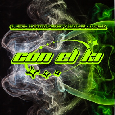 Con el Ki (feat. Tunechikidd & Damyan-MH) - Single