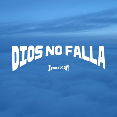 Dios No Falla (feat. Afl) - Single