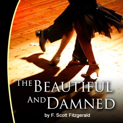 The Beautiful and Damned (Unabridged)