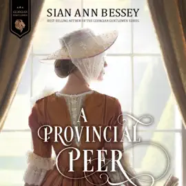 A Provincial Peer (Unabridged)