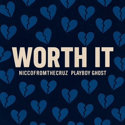 Worth it (feat. Playboy Ghost) - Single