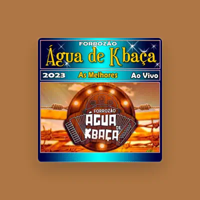 Listen to Forrozão Água de Kbaça, watch music videos, read bio, see tour dates & more!