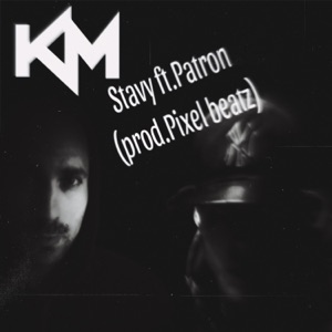 Stavy (feat. Patron & prod.Pixel beatz)