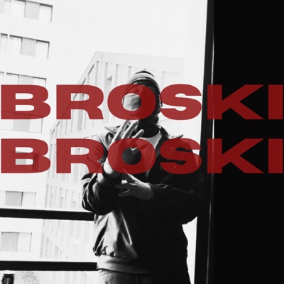 BROSKI BROSKI - Single