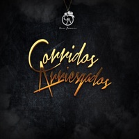 Corridos Arriesgados - Grupo Arriesgado
