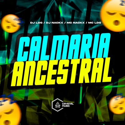 Calmaria Ancestral - Single