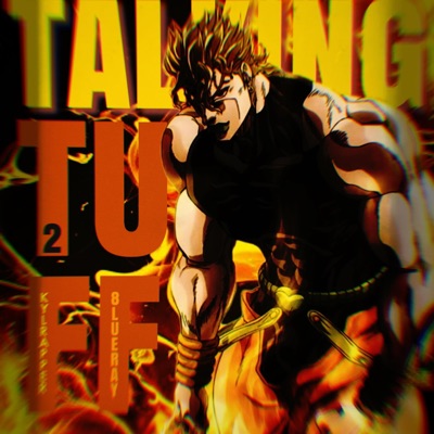 TALKING TUFF TOO?! (ANIME VILLAINS) (feat. 8lue Ray) - Single