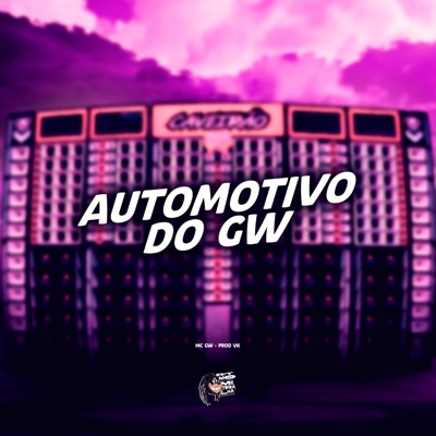 Automotivo do Gw - Single