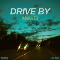 Drive By (Hardstyle) - Single - TBMN & jespex