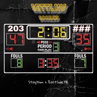 Settling Scores (feat. EastSideTK) - Single - Staythm