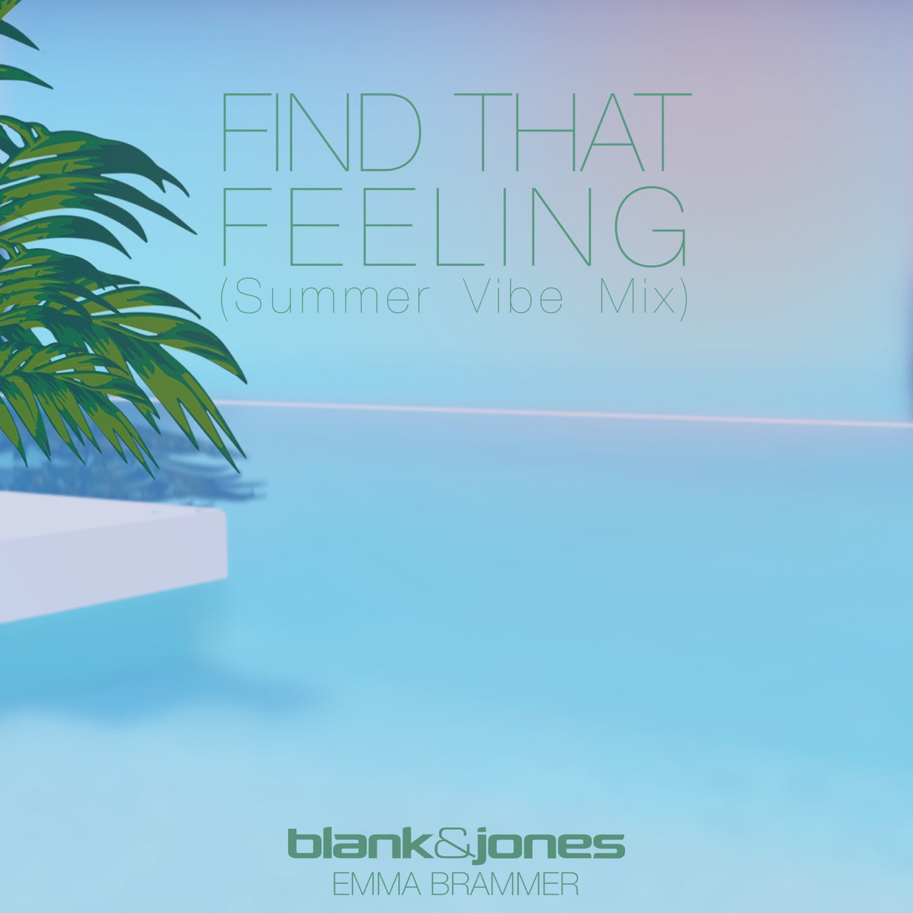 Blank & Jones – Find That Feeling (Summer Vibe Mix) [feat. Emma Brammer] – Single (2024) [iTunes Match M4A]