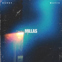 Millas - Single - Danny Waves