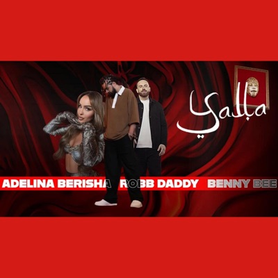 Yalla Yalla (feat. Adelina Berisha & Benny Bee) - Single