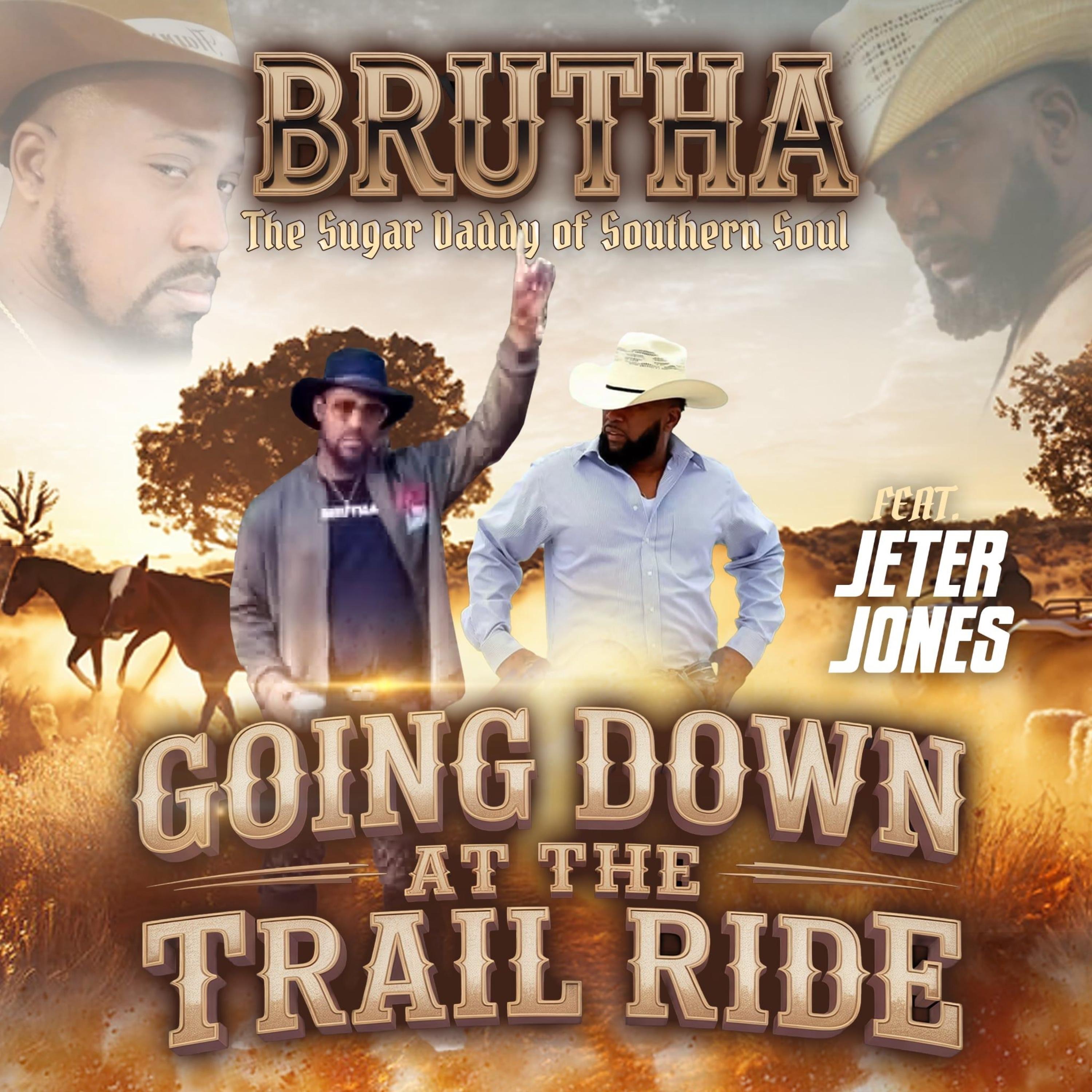 going down at the trail ride (feat. Jeter Jones) - Single