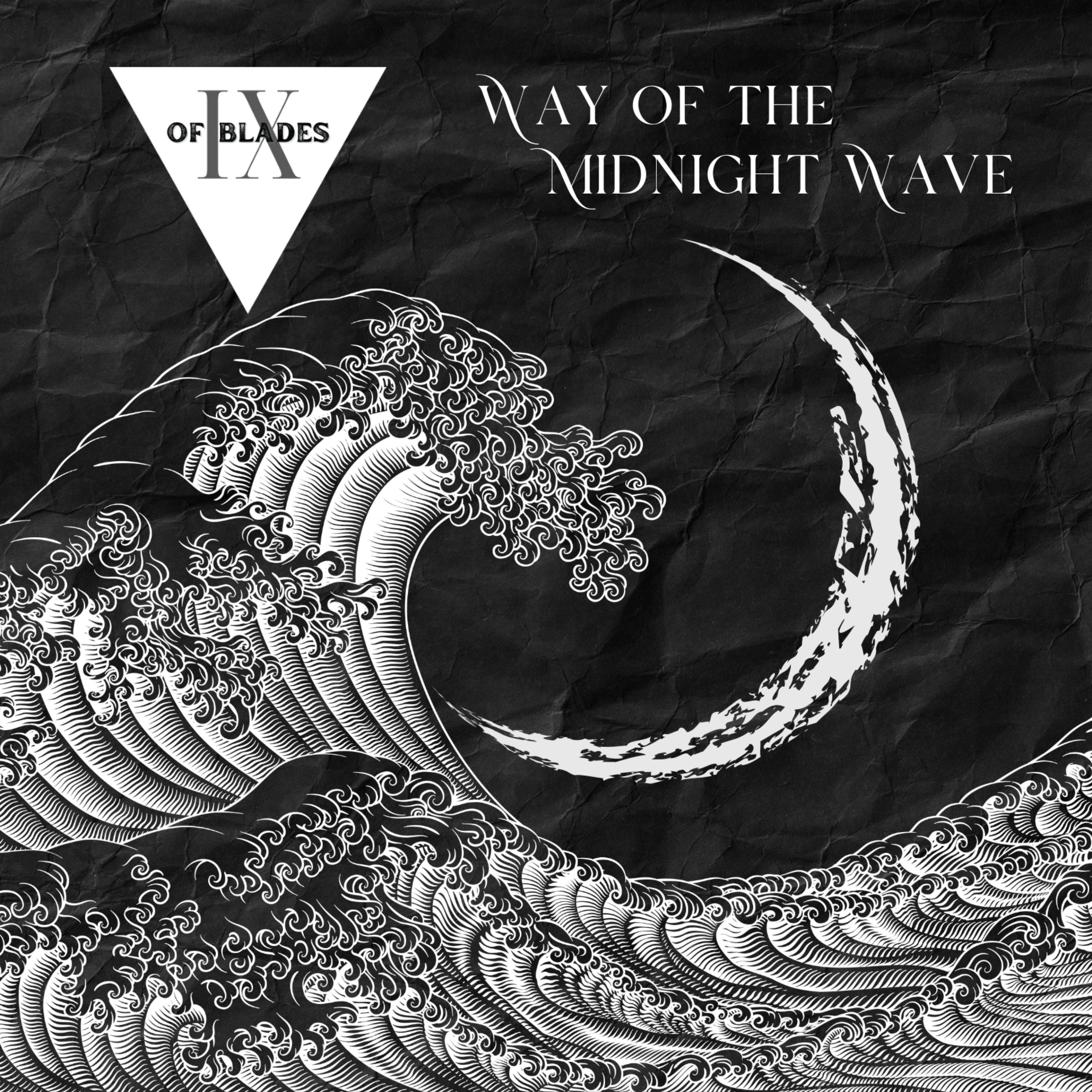 Way of The Midnight Wave