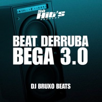 Beat Derruba Bega 3.0 - Single - DJ BRUXO BEATS