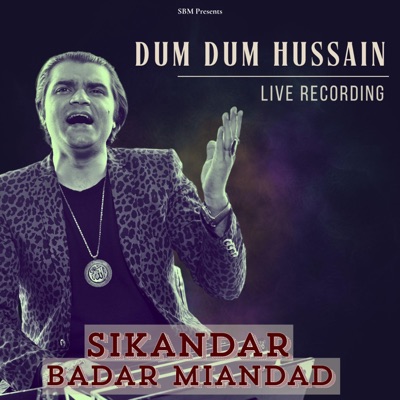 Dum Dum Hussain (Live) - Single