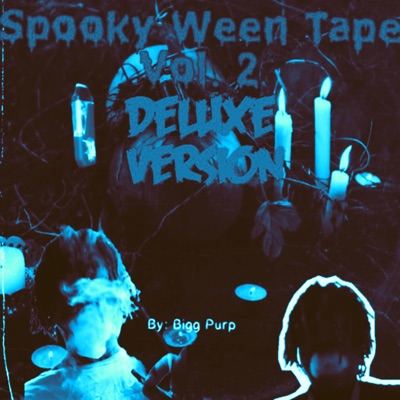 Spooky Ween Tape, Vol. 2 (Deluxe Version)