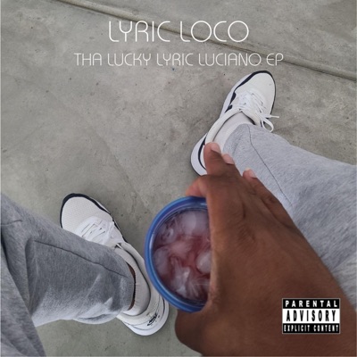 Tha Lucky Lyric Luciano EP - EP