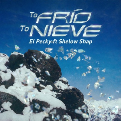 to frío to nieve (feat. shelow shap) - Single
