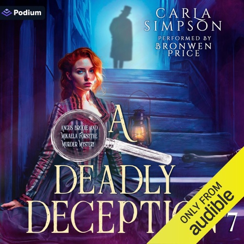 A Deadly Deception: Angus Brodie and Mikaela Forsythe Murder Mysteries, Book 7 (Unabridged) cover