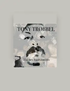Listen to Tony Trøbbel, watch music videos, read bio, see tour dates & more!