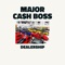 Dealership (Lamborghini Remix) - Major Ca$h Boss lyrics