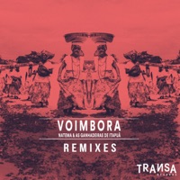 Voimbora (Remixes EP) [feat. As Ganhadeiras de Itapua] - Single - Natema