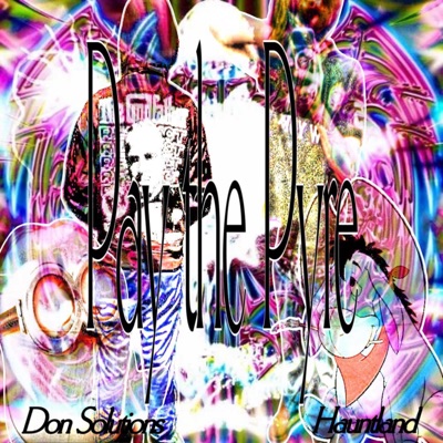 Pay the Pyre (feat. Hauntland) - Single