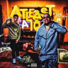 At Least A 10 (feat. Krossmf) Lil Chopzz