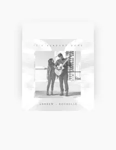 聆聽 Andrew + Rochelle、觀看音樂影片、閱讀小傳、查看巡演日期等！