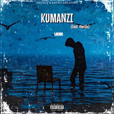 KUMANZI (feat. Thesiix) - Single